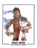 WWE Intercontinental Champion "Wildman Marc Mero" Autograph 8x10" White Background, Pro Wrestling Autograph, Hand Signed, Carrying Belt